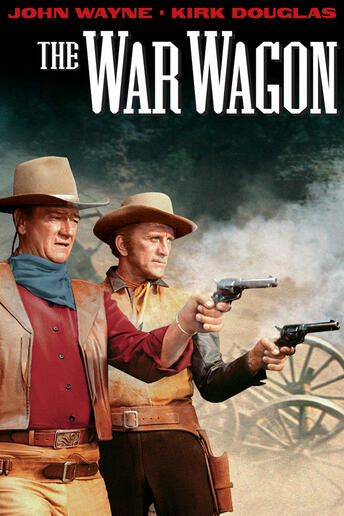 The War Wagon | Watch Page | DVD, Blu-ray, Digital HD, On Demand, Trailers, Downloads | Universal Pictures Home Entertainment