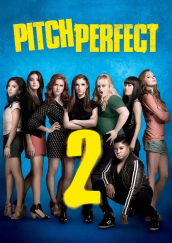 Pitch Perfect 2