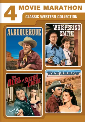 4-Movie Marathon: Classic Western Collection (Albuquerque / Whispering Smith / The Duel at Silver Creek / War Arrow)