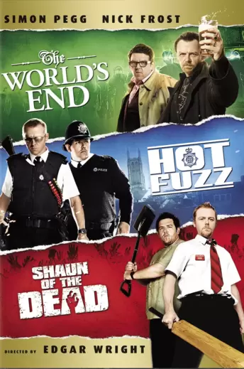 Shaun of the Dead / Hot Fuzz / The World's End Trilogy