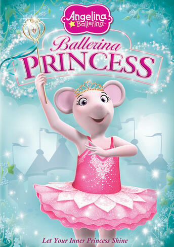 Angelina Ballerina Ballerina Princess