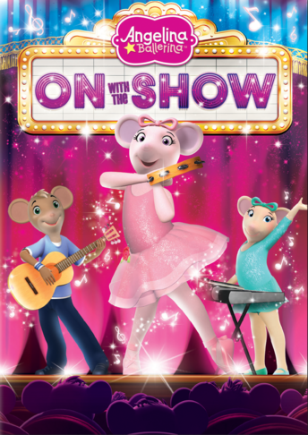 Angelina Ballerina On With the Show