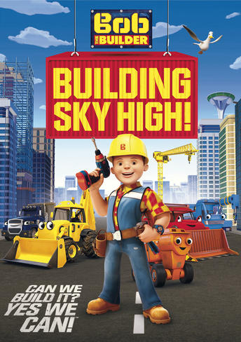 Bob the Builder Building Sky High