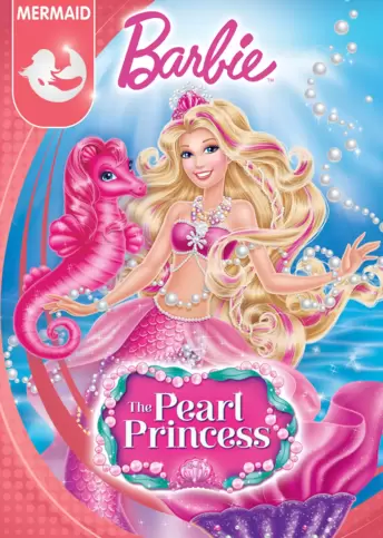 Barbie: The Pearl Princess