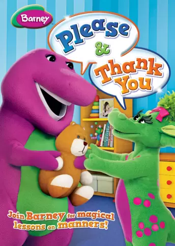 Barney: Please & Thank You