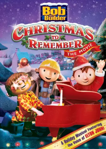 Bob the Builder: Christmas to Remember - The Movie