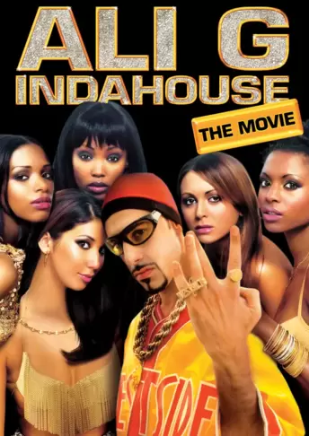 Ali G Indahouse: The Movie