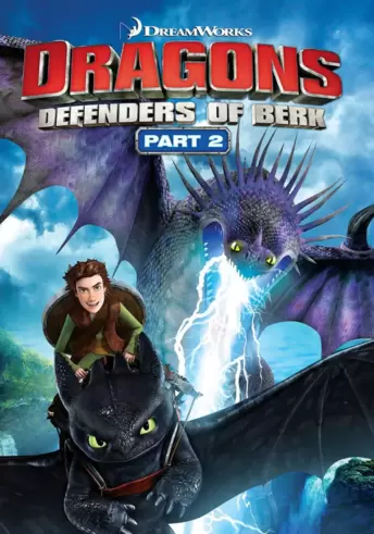 Dragons: Defenders of Berk - Part 2