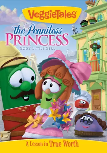 VeggieTales: The Penniless Princess - God's Little Girl