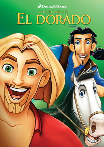 The Road To El Dorado Own Watch The Road To El Dorado Universal Pictures