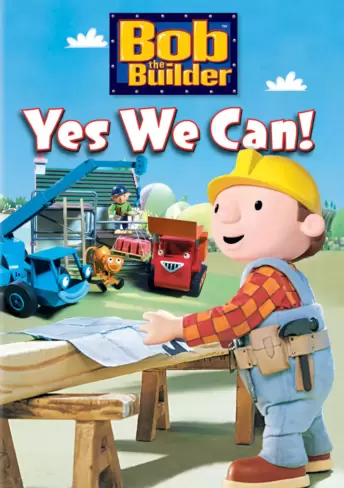 Bob the Builder: Yes We Can!