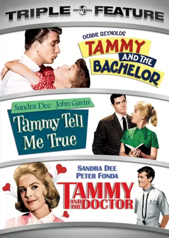 Tammy and the Bachelor / Tammy Tell Me True / Tammy and the Doctor Triple Feature