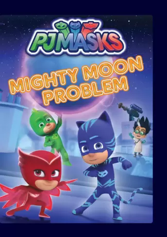 PJ Masks: Mighty Moon Problem