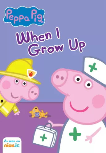 Peppa Pig When I Grow up