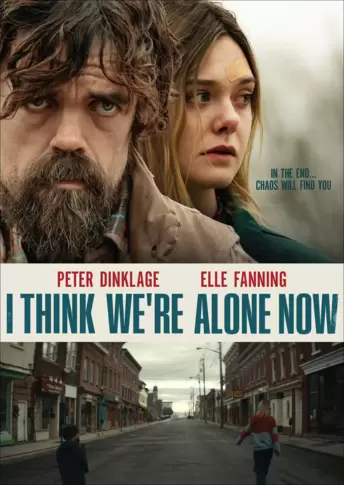 I Think We're Alone Now
