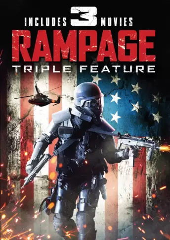 Rampage Triple Feature