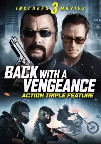 Back With A Vengeance Action Triple Feature