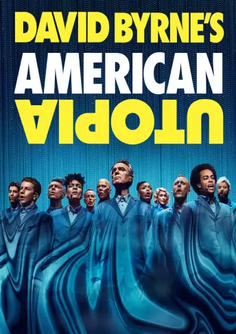 DAVID BYRNE’S AMERICAN UTOPIA