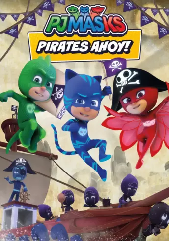 PJ Masks: Pirates Ahoy!