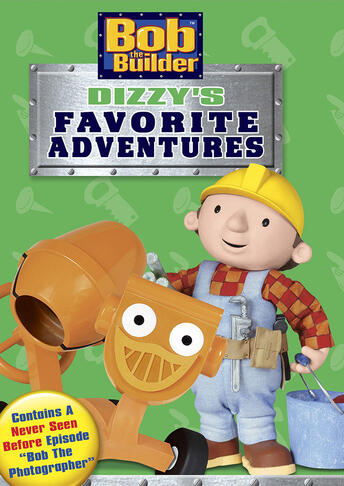 Bob the Builder: Dizzy's Favorite Adventures