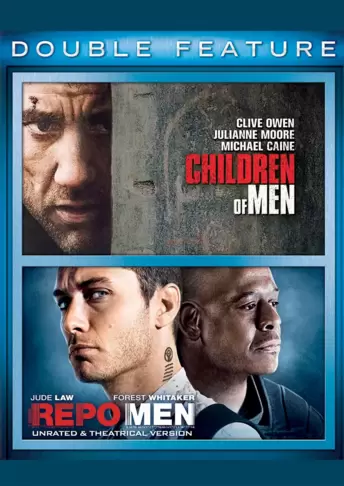 Children of Men / Repo Men Double Feature
