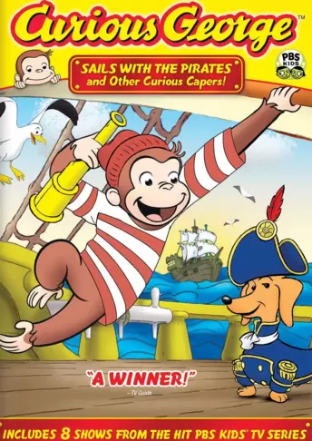 Curious George: Sails with the Pirates and Other Curious Capers!