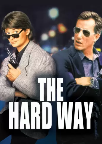 The Hard Way