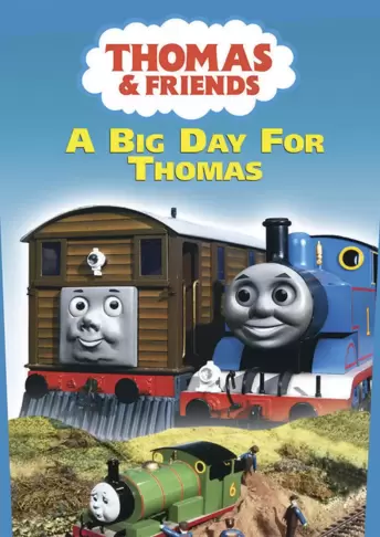 Thomas & Friends: A Big Day for Thomas