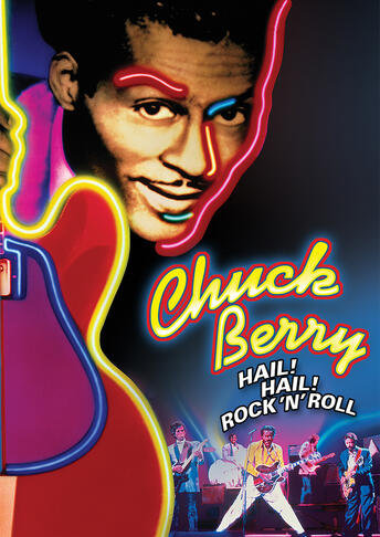 Chuck Berry: Hail! Hail! Rock 'n' Roll (Hail! Hail! Rock 'n' Roll)