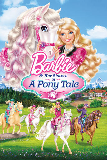 Barbie And Her Sisters In A PonyTale