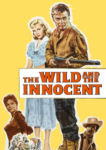 The Wild and the Innocent