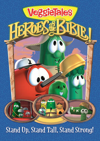 VeggieTales: Heroes Of The Bible Stand Up