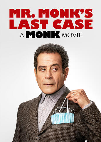 Mr. Monk's Last Case: A Monk Movie Mr. Monk's Last Case: A Monk Movie
