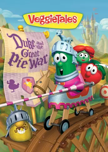 VeggieTales: Duke and the Great Pie War