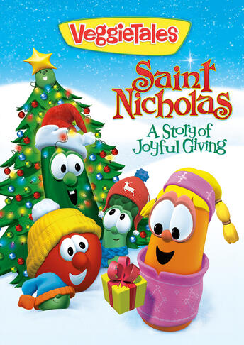 VeggieTales: Saint Nicholas A Story of Joyful Giving VeggieTales: Saint Nicholas A Story of Joyful Giving