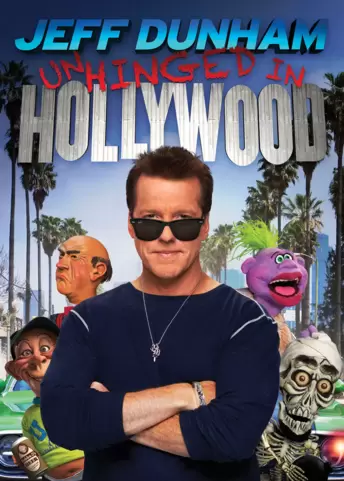 Jeff Dunham: Unhinged in Hollywood