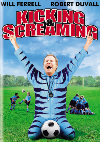 Kicking & Screaming