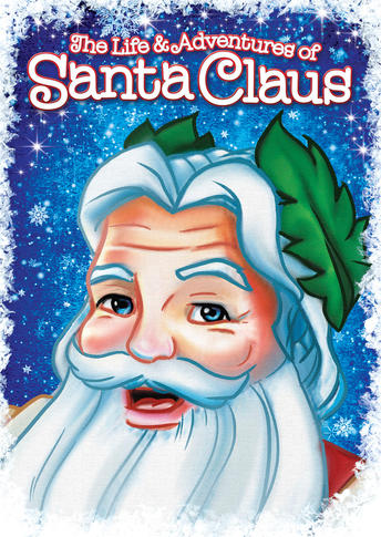 The Life & Adventures of Santa Claus