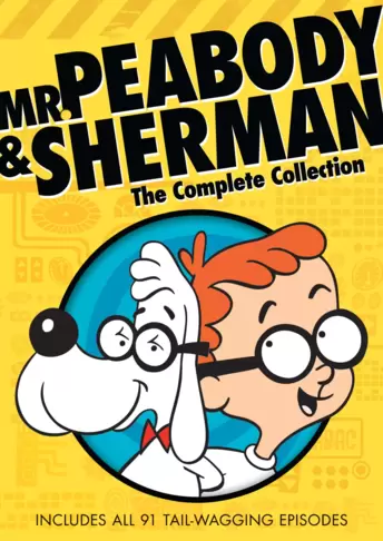 Mr. Peabody & Sherman: The Complete Collection