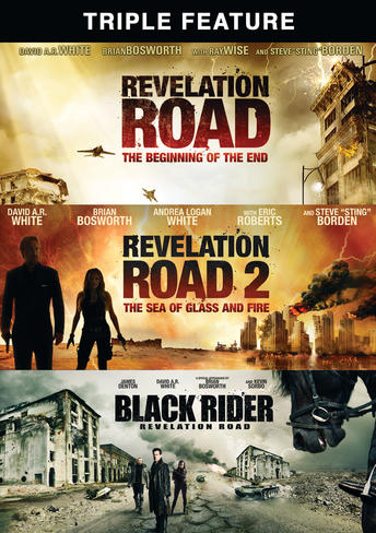 Revelation Road: The Beginning of the End / Revelation Road 2: The Sea of Glass and Fire / The Revelation Road: The Black Rider Triple Feature