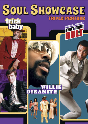 Soul Showcase Triple Feature (Willie Dynamite / That Man Bolt / Trick Baby)