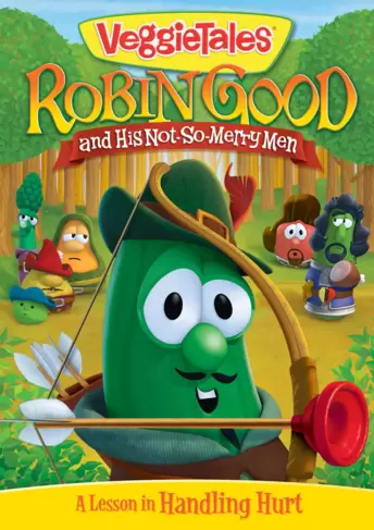 VeggieTales: Robin Good and His Not-So-Merry Men